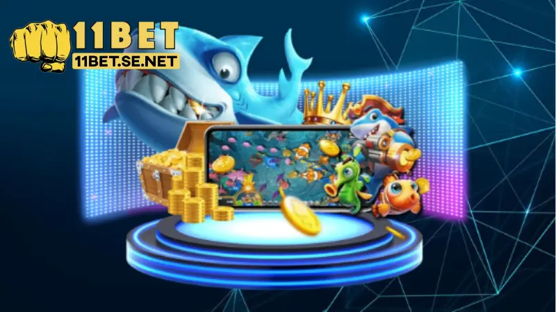 Bắn cá 11BET mang cơ hội tối ưu lợi nhuận nhờ tỷ lệ thưởng cao